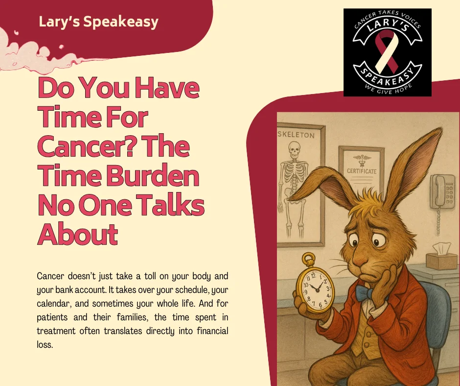 Do you have time for cancer?