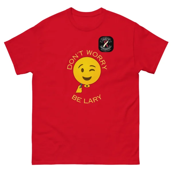"Don't Worry, Be Lary" - EL T-Shirt - Image 11