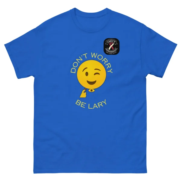 "Don't Worry, Be Lary" - EL T-Shirt - Image 7